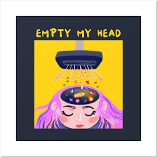 Empty Your Head Posters and Art